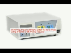 ≤351W Output Power Cold Plasma System The Key to Precise Cutting at 100 KHz ± 10% Working Frequency